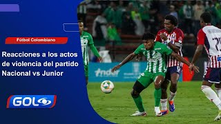 Atlético Nacional vs Junior aficionados y exjugadores opinaron sobre actos violentos en el Atanasio [upl. by Rudy]