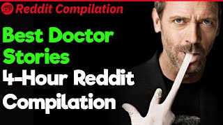 What Do You Say Doc 4Hour Reddit Compilation [upl. by Naxela]