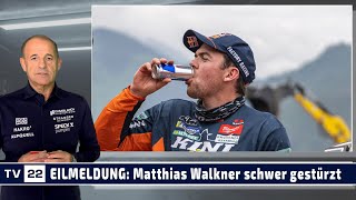 NEWSFLASH Matthias Walkner bangt nach Sturz um Karriere und Gesundheit  Schwerer Schlag für KTM [upl. by Fulbert]