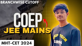 COEP Jee Mains Cutoff for MHTCET 2024  COEP College branch wise Cutoff 🗒️🔥 coep mhtcet2024 [upl. by Linden]