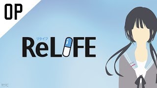 Opening ReLIFE Legendado BR  Full [upl. by Friend33]