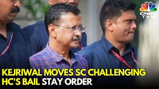 Delhi CM Arvind Kejriwal Moves Supreme Court Challenging Delhi HC Stay On Bail Order  Liquor Policy [upl. by Wilburn631]