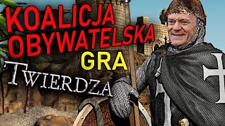 KOALICJA OBYWATELSKA GRA W TWIERDZĘ [upl. by Irrej]