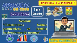 MATEMÁTICA 1° – EXPERIENCIA DE APRENDIZAJE 7  ACTIVIDAD 5  SESIÓN 20  CUADRILÁTEROS [upl. by Coshow]