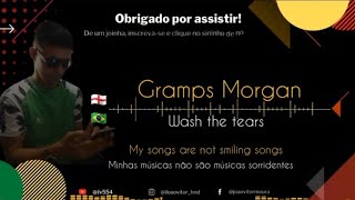 Gramps Morgan  Wash the tears legendado e traduzido [upl. by Aldon]