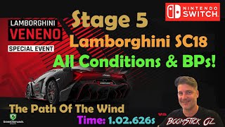 Asphalt 9  Lamborghini Veneno SE  Stage 5  All Conditions amp BPs  SC18  102s [upl. by Itnuahsa560]