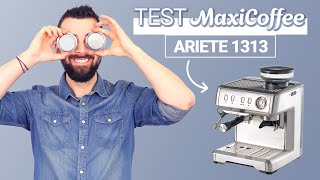 ARIETE 1313  Machine expresso compacte  Le Test MaxiCoffee [upl. by Rehpotsrhc]