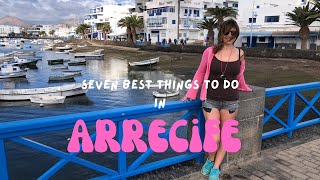 7 BEST THINGS TO DO IN THE CRUISE PORT OF ARRECIFE  THE CAPITAL OF LANZAROTE CANARY ISLANDS SPAIN [upl. by Beata]