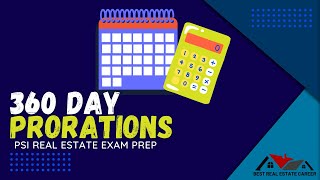 PSI Real Estate Exam Prep Prorations 360 Day Method [upl. by Lleryd]