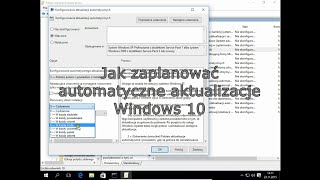 Jak zaplanować czas automatycznych aktualizacji Windows 10 [upl. by Marline]