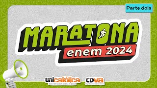 Maratona Enem 2024  UniCatólica parte 2 [upl. by Ecille]