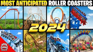 TOP 20 MOST ANTICIPATED 2024 Roller Coasters [upl. by Mayce]