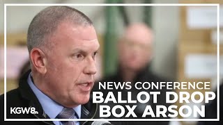 News conference Election officials discuss Portland and Vancouver ballot box arson [upl. by Edaw288]