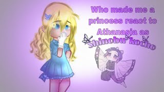 Wmmp who made me a princess react to Athanasia as Shinobu Kocho [upl. by Enyahc987]