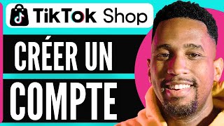 Comment Créer Un Compte Tiktok Shop  Créer Tiktok Shop  2024 [upl. by Kovacev]