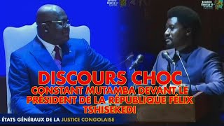 DISCOURS CHOC DE CONSTANT MUTAMBA DEVANT LE PRÉSIDENT DE LA RÉPUBLIQUE FÉLIX TSHISEKEDI [upl. by Rouvin]