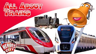 All About Trains  Heroes of the City  Educational and fun learning  Car Cartoons  Car Cartoons [upl. by Kelli]