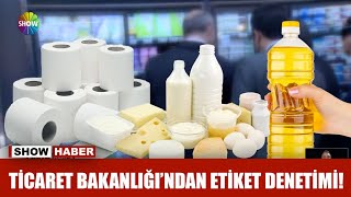 Ticaret Bakanlığından etiket denetimi [upl. by Crespi]