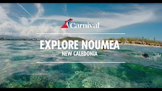 Explore Noumea New Caledonia  Carnival Cruise Line [upl. by Godrich]