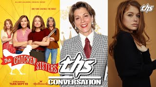 THE CHICKEN SISTERS Genevieve Angelson amp Wendie Malick  THS Interview [upl. by Carry]