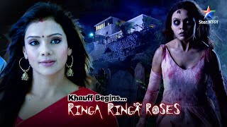 EP1  Bachchiyon ko possess karnewali ek buri aatma Khauff Begins Ringa Ringa Roses  Full Episode [upl. by Stoughton]