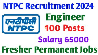 NTPC Recruitment 2024  100 Posts  National Thermal Power Recruitment [upl. by Harihat27]