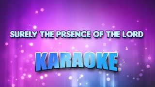 Surely The Prsence Of The Lord Karaoke amp Lyrics [upl. by Hedy884]