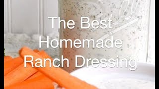 The Best Homemade Ranch Dressing  AnOregonCottagecom [upl. by Marlette]