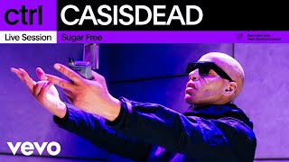 CASISDEAD  Sugar Free Live  Vevo ctrl [upl. by Anaujnas704]