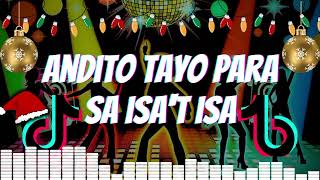 ANDITO TAYO PARA SA ISAT ISA  CHRISTMAS MASA MIX [upl. by Laina]