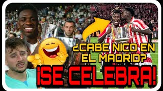 🚨😂¡Y MAFFEO LLORÓ ¿CABE NICO WILLIAMS EN EL MADRID PARTIDAZO PARA HACER CAMPEÓN AL ATHLETIC [upl. by Ykcir75]