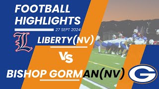 NIAA Football 1 Bishop Gorman v 4 Liberty  Full Highlights [upl. by Nonrev]