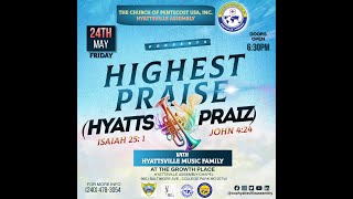 Hyattsville Assembly  COP  Hyatts Praiz Praise Night  May 24th 2024 [upl. by Nnateragram]