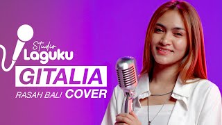 RASAH BALI COVER BY GITALIA LIVE AT STUDIO LAGUKU [upl. by Inajar587]