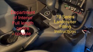 76 series Landcruiser fitting of full length department of interior centre console [upl. by Leiuqese21]