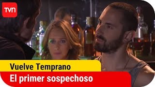 El primer sospechoso  Vuelve Temprano  T1E2 [upl. by Anahpets838]