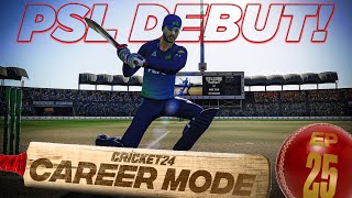 PSL Debut  Cricket 24 My Career Mode 25 [upl. by Falzetta755]