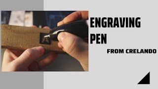 Engraving Pen from CRELANDO [upl. by Alyda965]