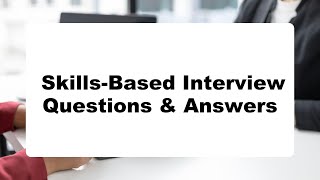 SkillsBased Interview Questions amp Answers  Do You Dare To Take The Quiz [upl. by Mosier]