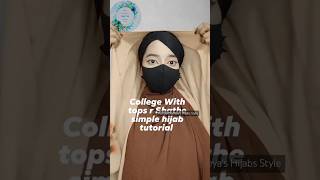 College With Tops ar Sathe Simple Hijab Tutorial  short shortvideo youtubeshorts hijabstyle [upl. by Levitt796]