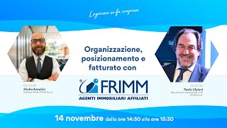 Webinar quotOrganizzazione posizionamento e fatturato con FRIMM Franchisingquot [upl. by Enneillij320]