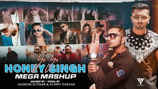 Yo Yo Honey Singh Mega Mashup  Desi Kalakaar X Brown Rang X Love Dose Etc  Mahesh Suthar [upl. by Ajani132]