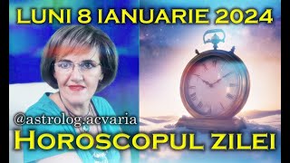 ⭐🌙 HOROSCOPUL DE LUNI 8 IANUARIE 2024 cu astrolog Acvaria [upl. by Airdnahc489]