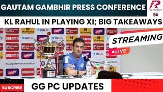 Gautam Gambhir PreMatch Press Conference KL Rahul in Playing XI and More  IND vs BAN 1st Test [upl. by Niraj]