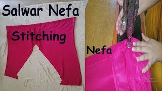 Salwar Nefa Stitching  Salwar ka Nefa Banane Ka Tarika  Shalwar Nefa [upl. by Eelyek]