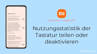 Nutzungsstatistik der Tastatur teilen oder deaktivieren  Xiaomi Android 14  HyperOS 1 [upl. by Iarised209]