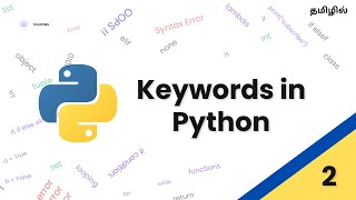 Keywords in Python  Tamil  Techtors [upl. by Gorton476]