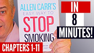 Allen Carrs Easy Way To Stop Smoking in 8 minutes Chapters 111 [upl. by Idnod612]