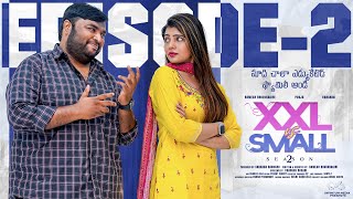 XXL vs Small  S2  Ep  2  Ramesh Bhuvanagiri  Pooja  Advika  Kanchan  Telugu Web Series 2024 [upl. by Ydur814]