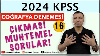 16 2024 KPSS Lisans  Ön Lisans  Ortaöğretim l Coğrafya Mini Deneme Sınavı  16 l SÜREYYA KARAKAYA [upl. by Tadashi]